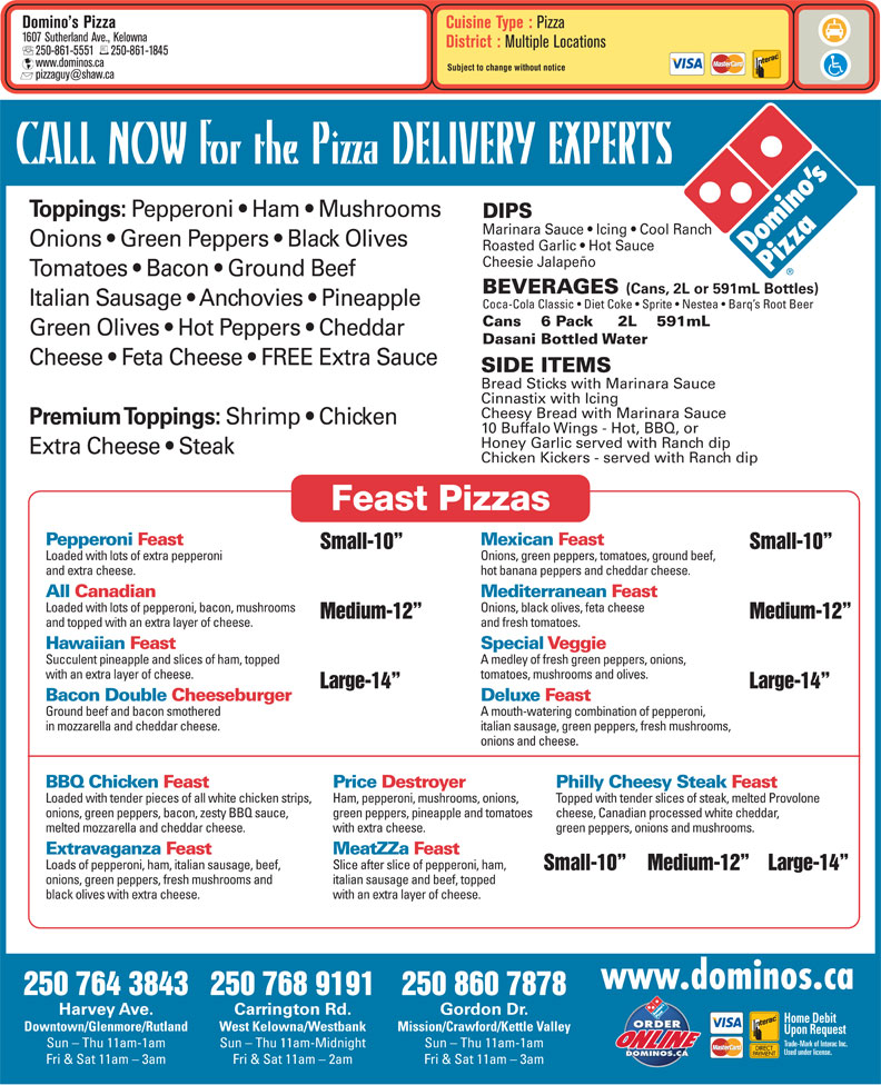 Domino's Pizza (250-861-5551)