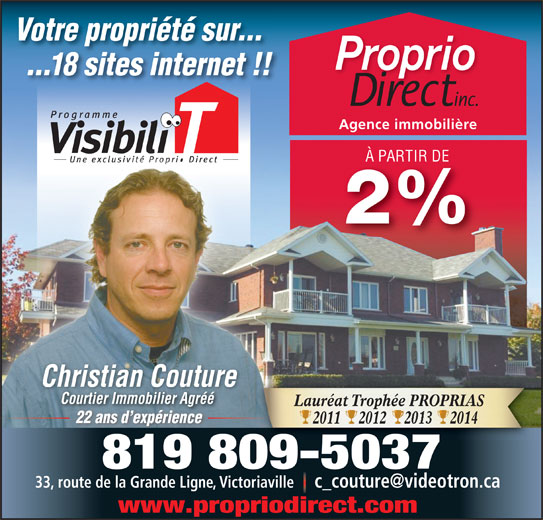 Proprio Direct Victoriaville, QC 33, Rte de la GrandeLigne